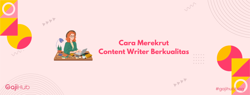 merekrut content writer berkualitas banner