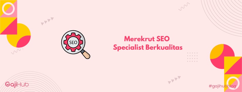 merekrut seo specialist berkualitas banner