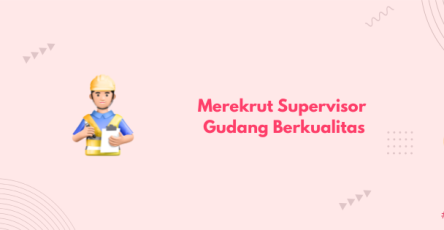 merekrut supervisor gudang berkualitas banner