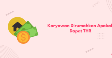 karyawan dirumahkan apakah dapat THR