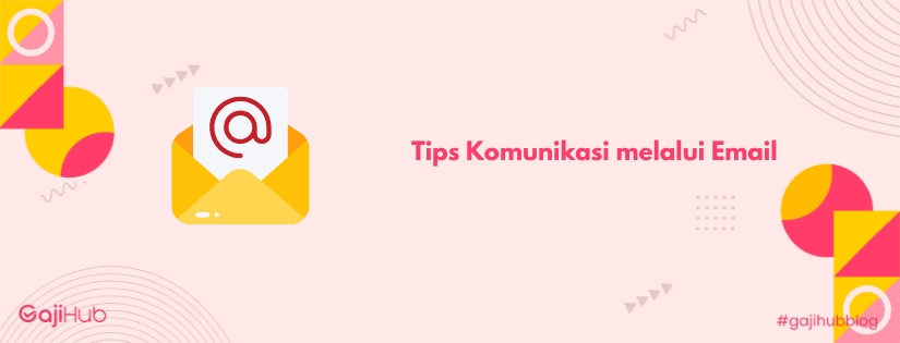 tips komunikasi melalui email