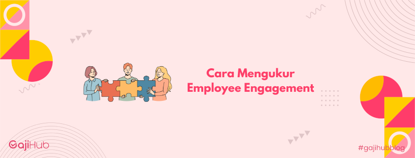 cara mengukur employee engagement banner