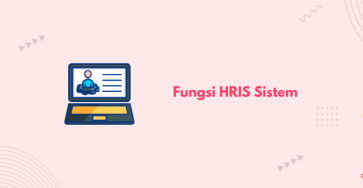 fungsi HRIS sistem banner