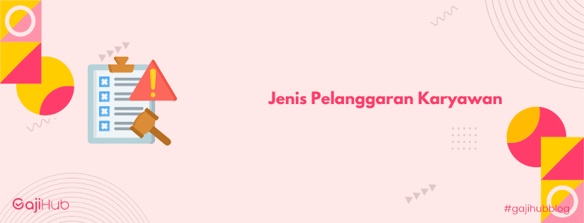 jenis pelanggaran karyawan