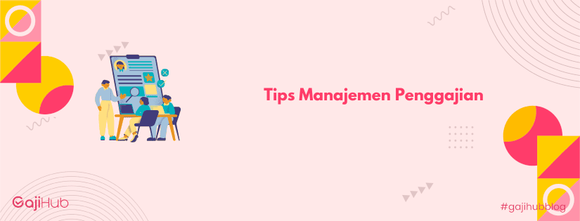 tips manajemen penggajian