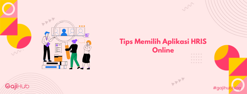 tips memilih aplikasi hris online