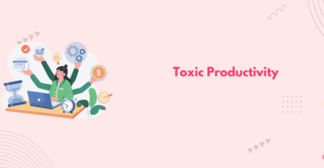 toxic productivity