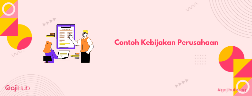 contoh kebijakan perusahaan