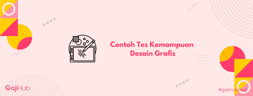 contoh tes kemampuan desain grafis