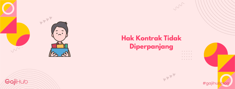 hak kontrak tidak diperpanjang