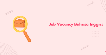 job vacancy bahasa inggris