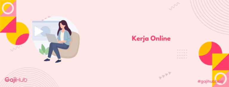 25 Rekomendasi Kerja Online yang Wajib Anda Coba - Gajihub Blog