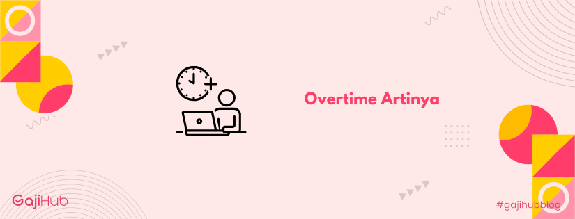 overtime artinya banner