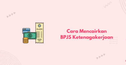 cara mencairkan bpjs ketenagakerjaan banner