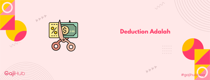 deduction adalah