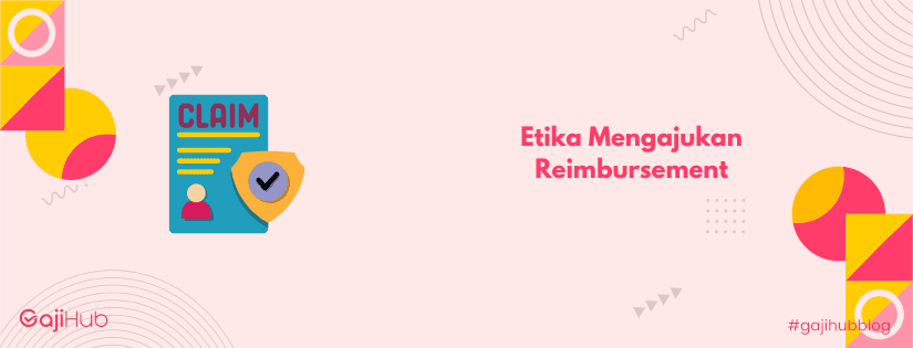 etika mengajukan reimbursement