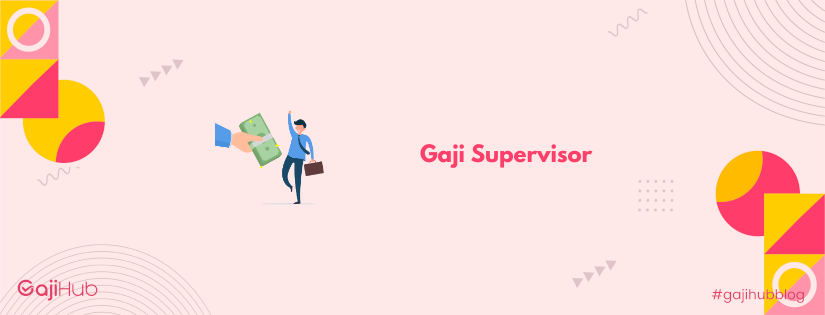 gaji supervisor banner