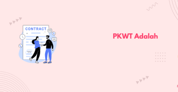 PKWT adalah