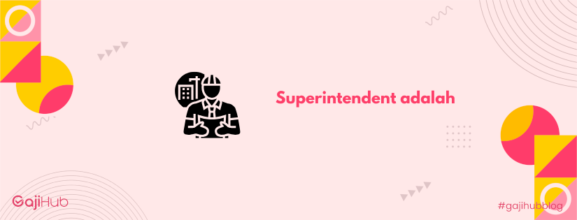 superintendent adalah banner