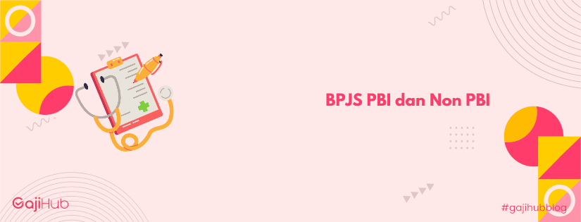 BPJS PBI dan Non PBI