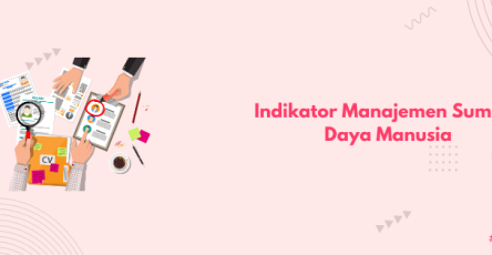 indikator manajemen sumber daya manusia