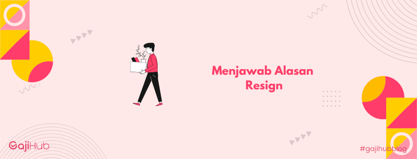 menjawab alasan resign banner