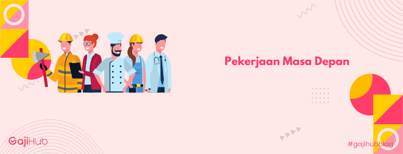 pekerjaan masa depan