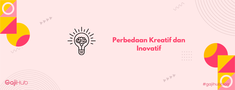 perbedaan kreatif dan inovatif banner