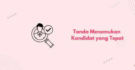 tanda menemukan kandidat tepat banner