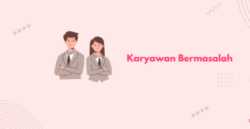 karyawan bermasalah