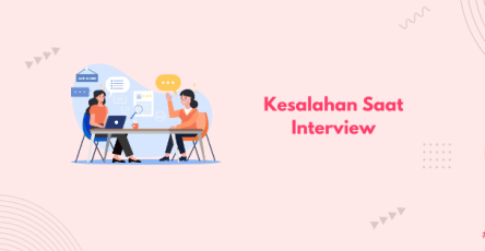 kesalahan saat interview