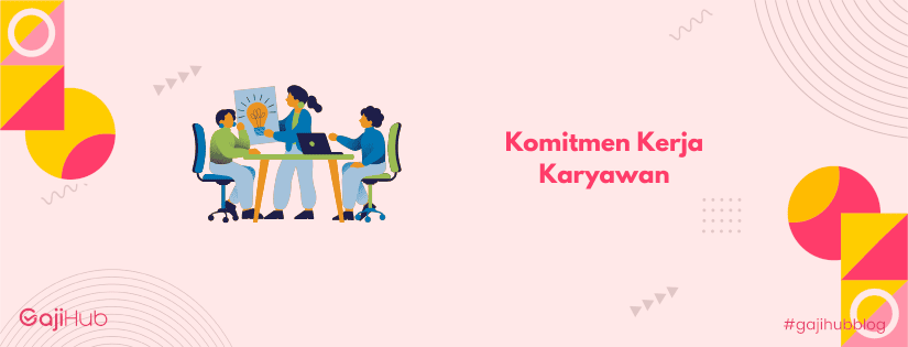 komitmen kerja karyawan