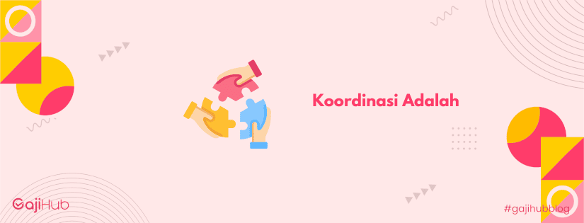 koordinasi adalah