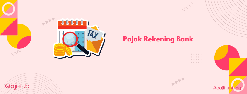 pajak rekening bank