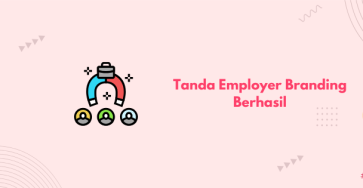 tanda employer branding berhasil banner