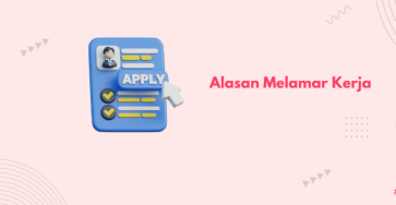 alasan melamar kerja