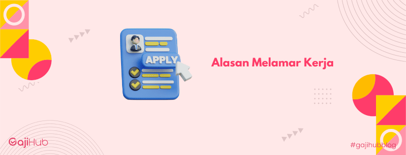 alasan melamar kerja