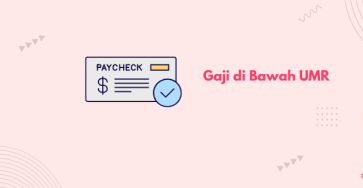 gaji di bawah UMR