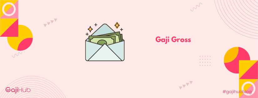 gaji gross