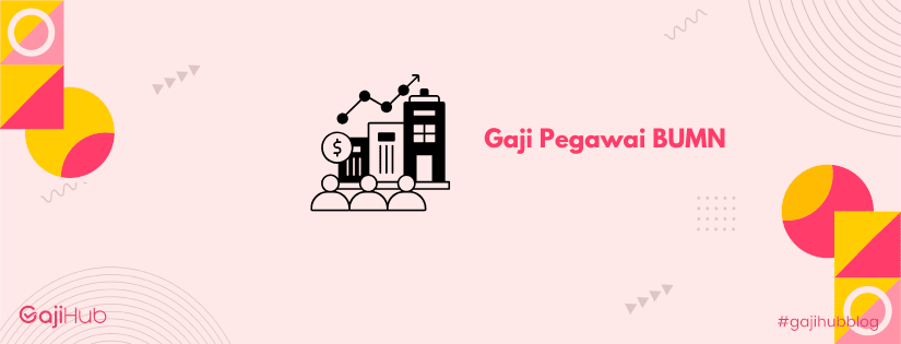 gaji pegawai BUMN