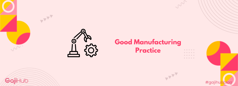 good manufacturing practice banner