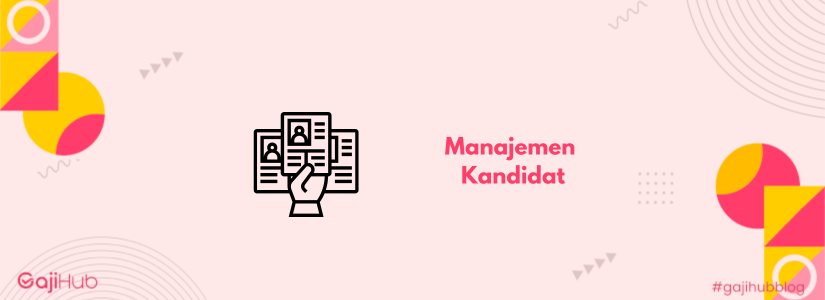 manajemen kandidat banner