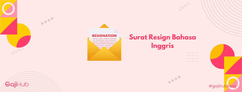 surat resign bahasa Inggris