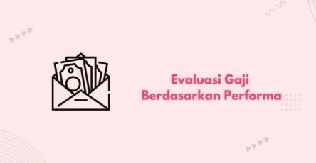 evaluasi gaji berdasarkan performa banner