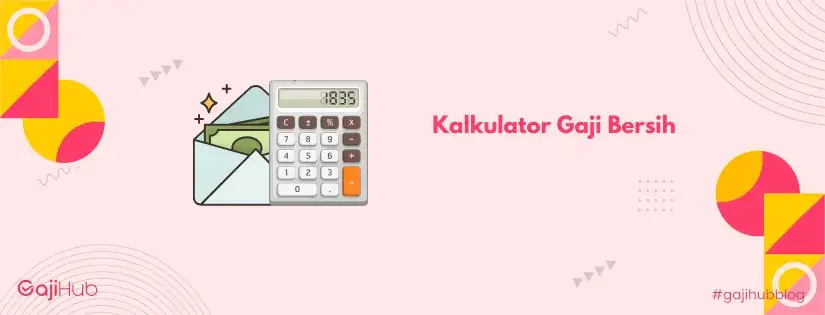 kalkulator gaji bersih