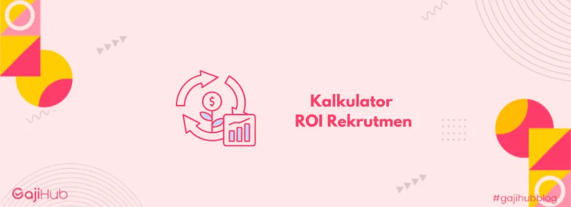 kalkulator roi rekrutmen 1