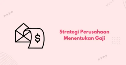 strategi perusahaan menentukan gaji banner