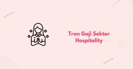 tren gaji sektor hospitality banner