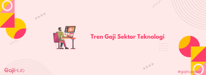 tren gaji sektor teknologi banner