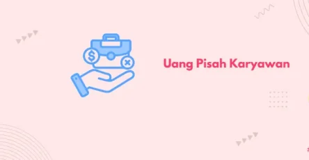 uang pisah karyawan